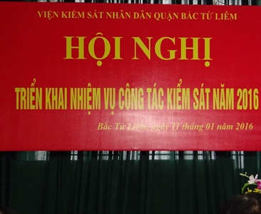 VKSND quận Bắc Từ Liêm tổ chức Hội nghị triển khai nhiệm vụ công tác năm 2016